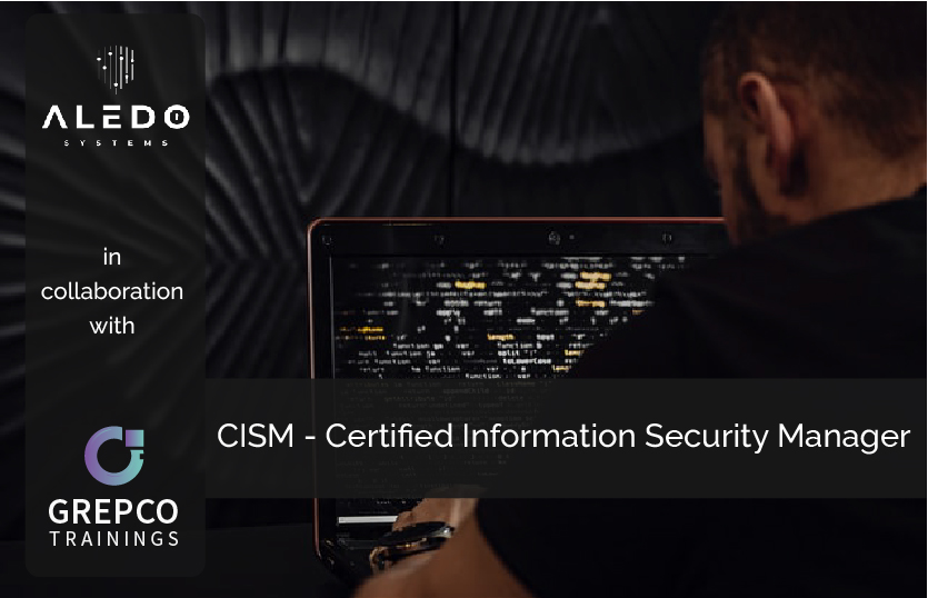CISM –  Certified Information Security Manager Training